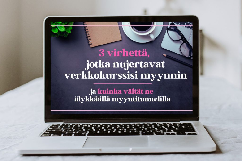 3 virhettä, jotka nujertavat verkkokurssii myynnin -miniwebinaarin esittelykuva